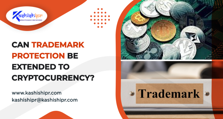 Can Trademark Protection be Extended to Cryptocurrency