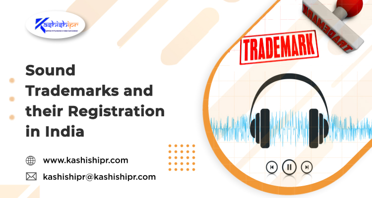 Sound Trademarks and their Registration in India