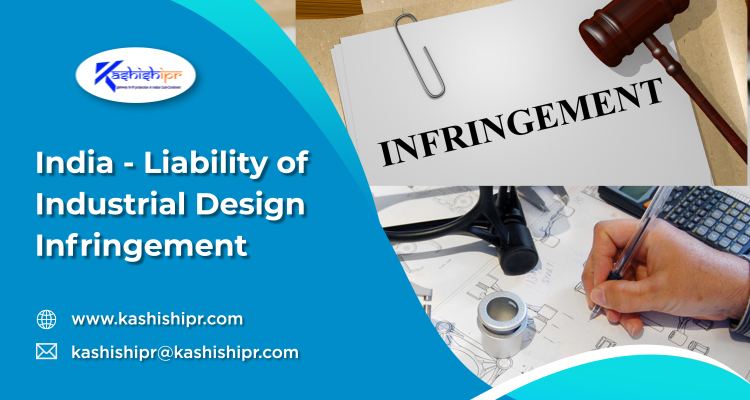 India - Liability of Industrial Design Infringement