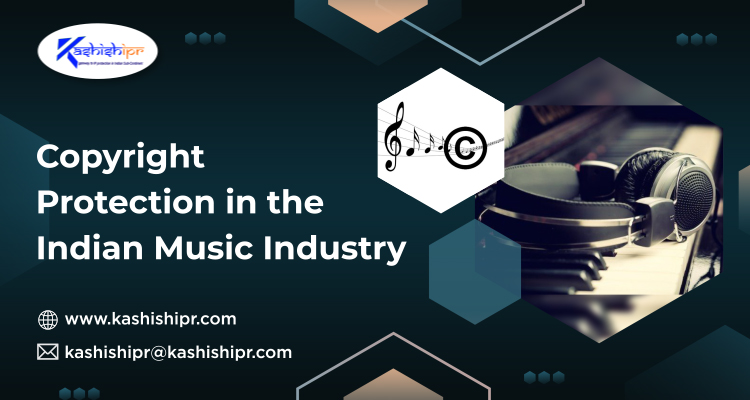 Copyright Protection in the Indian Music Industry