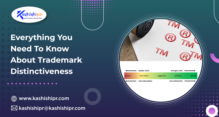 Everything You Need To Know About Trademark Distinctiveness