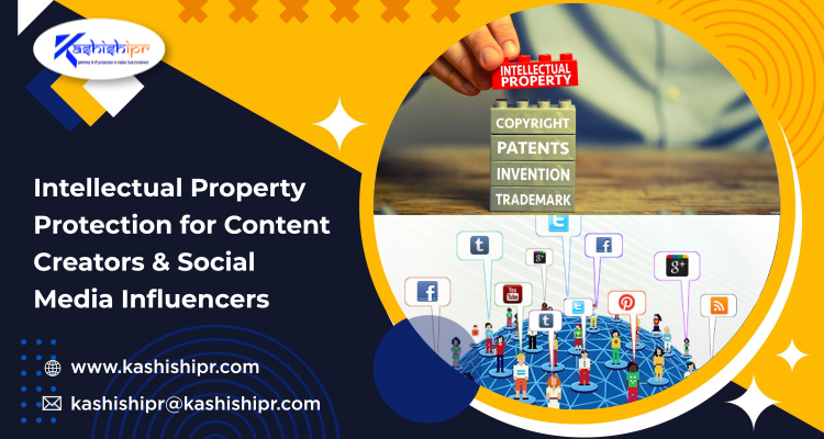Intellectual Property Protection for Content Creators & Social Media Influencers